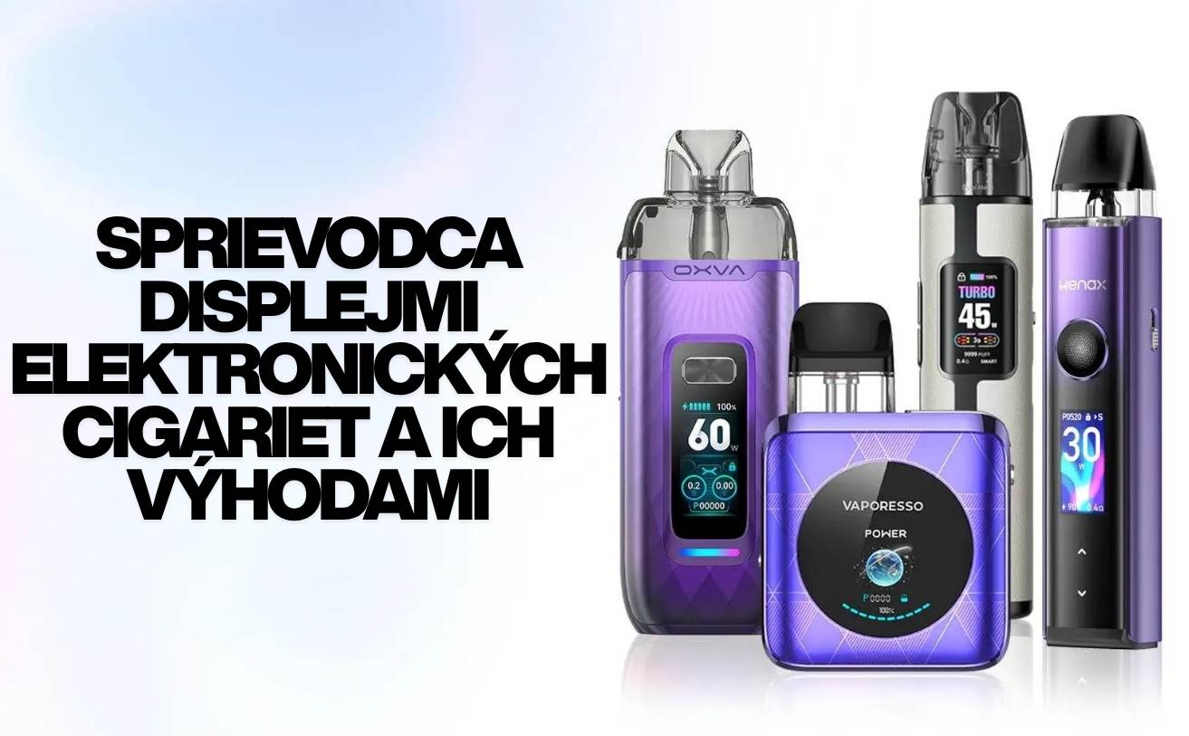 Ako funguje displej elektronické cigarety