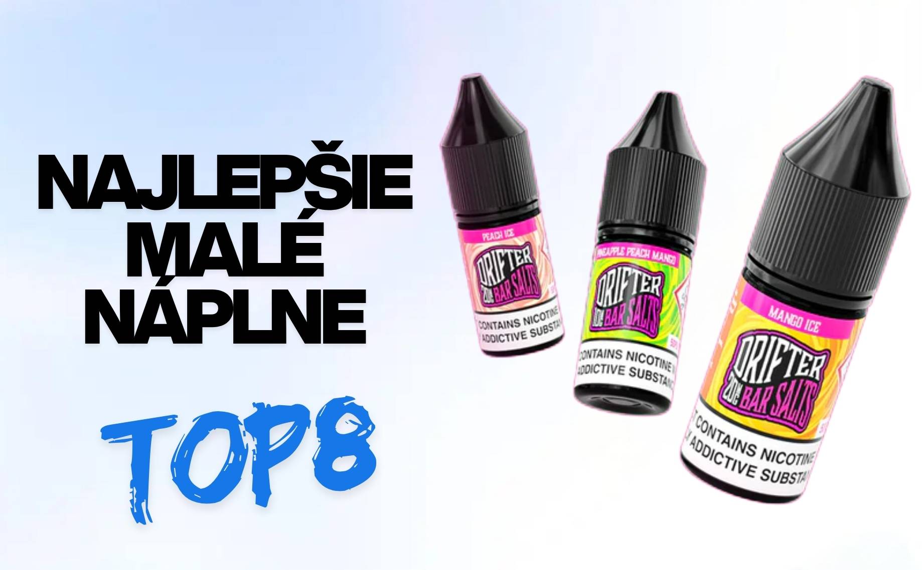 TOP Príchute na vapovanie